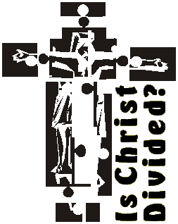 Is Christ divided?
